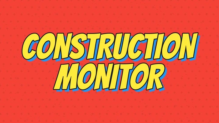 Construction Monitor